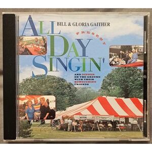 Bill & Gloria Gaither All Day Singin' Homecoming Friends CD 1995 CMD5308 Gospel